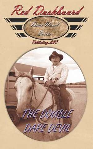 The Double Dare Devil de M. V. Montgomery