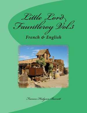 Little Lord Fauntleroy Vol.3 de Frances Hodgson Burnett