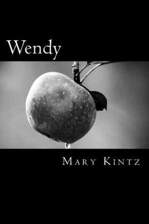 Wendy de Mary Kintz