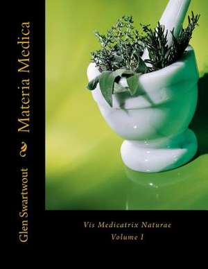 Materia Medica de Glen Swartwout