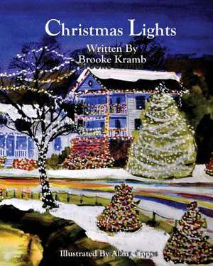 Christmas Lights de Brooke Hadley Kramb