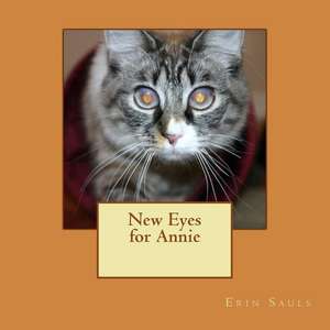 New Eyes for Annie de Erin Sauls