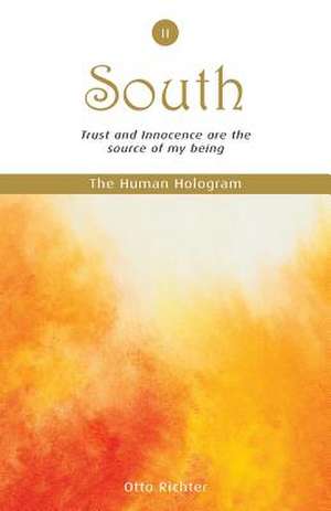 The Human Hologram (South, Book 2) de Otto Richter