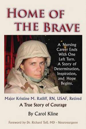 Home of the Brave de Carol Kline