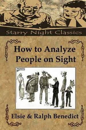 How to Analyze People on Sight de Elsie Benedict