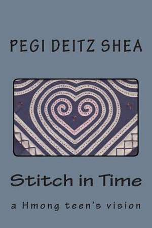 Stitch in Time de MS Pegi Deitz Shea