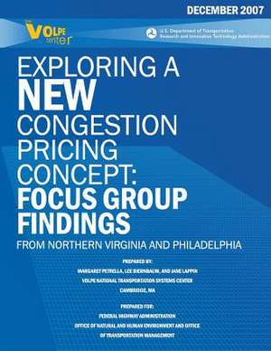 Exploring a New Congestion Pricing Concept de U. S. Department of Transportation