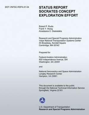 Status Report Socrates Concept Exploration Effort de Volpe National Transportation Systems Ce