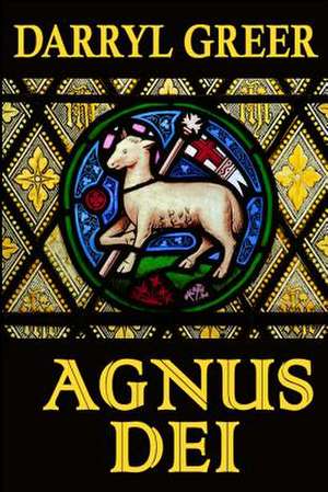 Agnus Dei de Darryl Greer