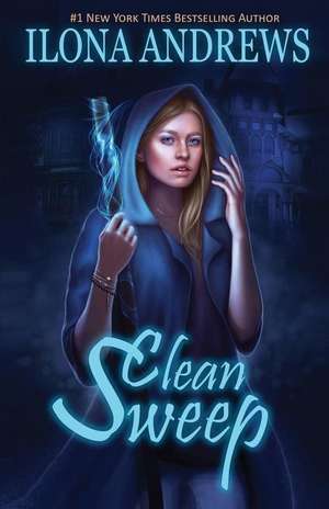 Clean Sweep de Ilona Andrews