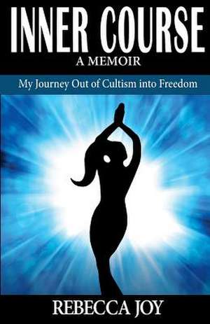 Inner Course de Rebecca Joy
