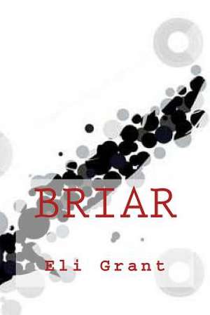 Briar de Eli Grant