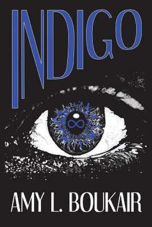 Indigo de Amy L. Boukair