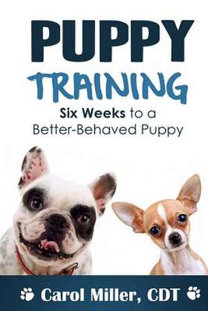 Puppy Training de Carol Miller