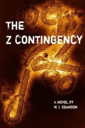 The Z Contingency de W. I. Eganson