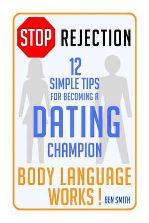 Stop Rejection de Ben Smith