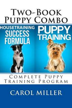 Puppy Training Combo de Carol Miller