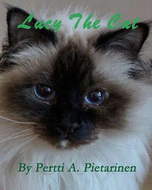 Lucy the Cat de Pertti a. Pietarinen