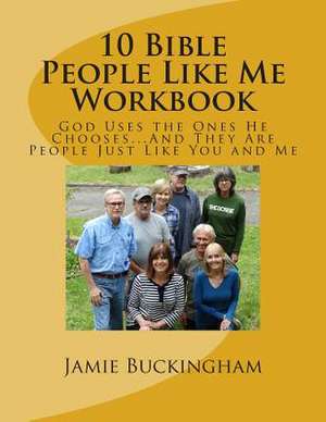 10 Bible People Like Me Workbook de Jamie Buckingham