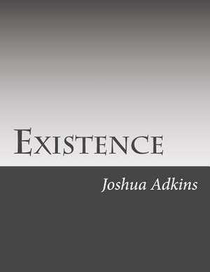 Existence de Joshua Adkins