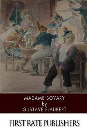 Madame Bovary de Gustave Flaubert