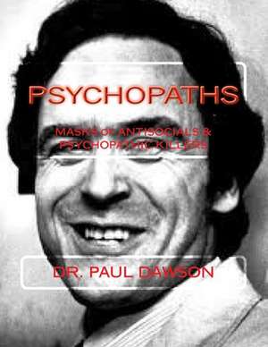 Psychopaths de Dr Paul Dawson