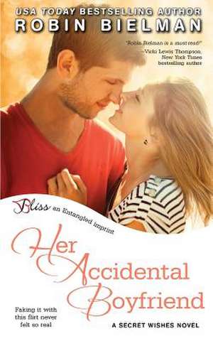 Her Accidental Boyfriend de Robin Bielman