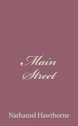 Main Street de Nathaniel Hawthorne