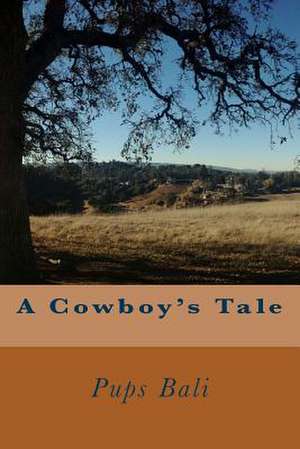 A Cowboy's Tale de Pups Bali