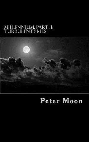 Turbulent Skies de Peter Moon