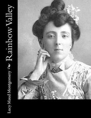 Rainbow Valley de Lucy Maud Montgomery