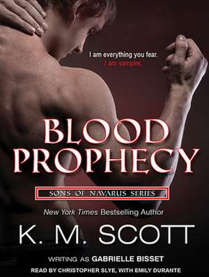 Blood Prophecy: With the Short Stories "Forbidden Fruit" and "His Love]tantor Audio]ac]a101]11/18/2014]fic000000]20]39.99]40.99]ip]tnt de Christopher Slye