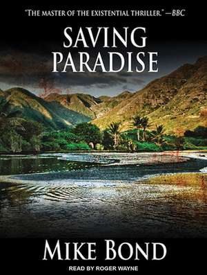 Saving Paradise de Roger Wayne