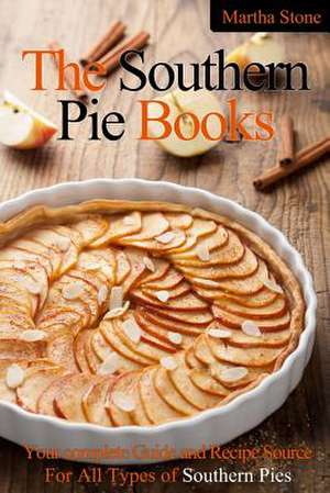 The Southern Pie Book de Martha Stone