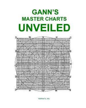 Gann's Master Charts Unveiled de Larry Jacobs