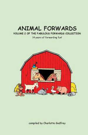 Animal Forwards de Charlotte Godfrey