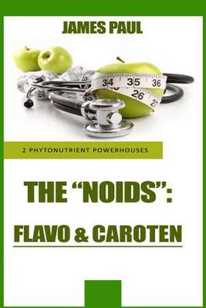 Phytonutrient Powerhouses de MR James Paul