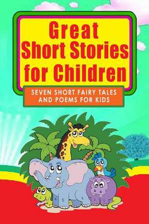 Great Short Stories for Children de Joseph Martin Kronheim