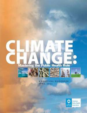 Climate Change de American Public Health Association