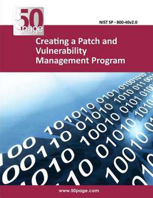 Creating a Patch and Vulnerability Management Program de Nist