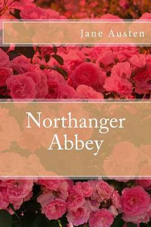 Northanger Abbey de Jane Austen