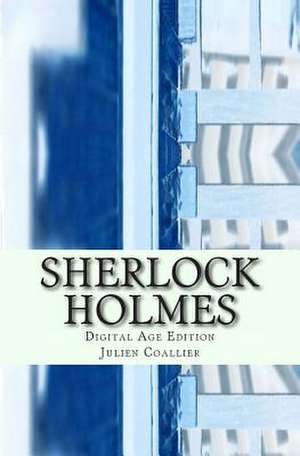 Sherlock Holmes de Julien Coallier