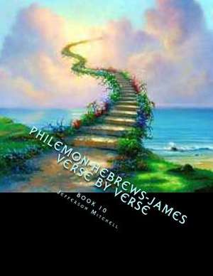 Philemon-Hebrews-James de Rev Jefferson Wade Mitchell