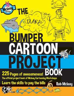 The Bumper Cartoon Project Book de Rob McLeay