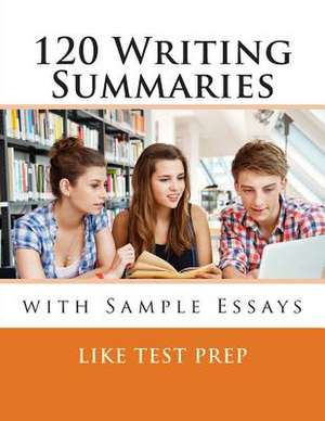 120 Writing Summaries de Prep, Like Test