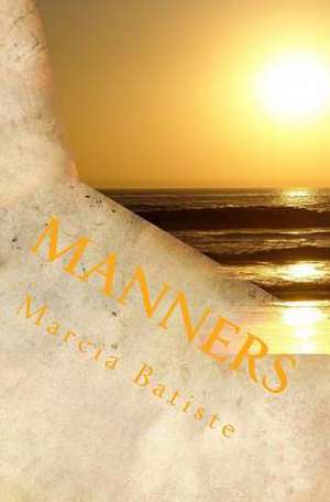 Manners de Wilson, Marcia Batiste Smith