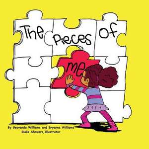 The Pieces of Me de Geovanda M. Williams