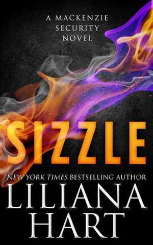 Sizzle de Liliana Hart