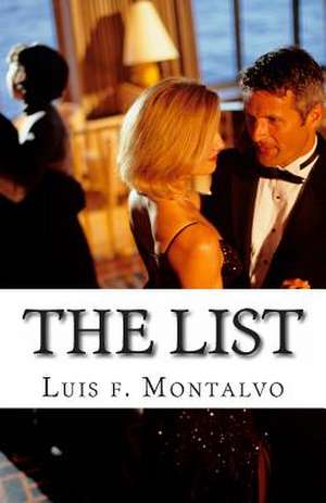 The List de Luis F. Montalvo