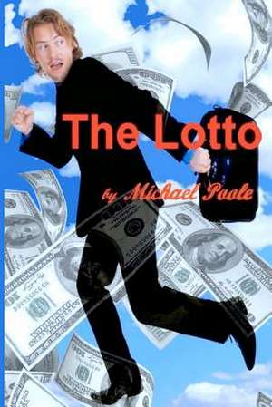 The Lotto de Michael Poole